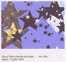 Raoul PIctor "Raoul Pictor cherche son style June 93"  Stars