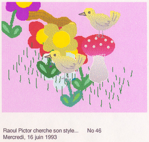 Raoul PIctor "Raoul Pictor cherche son style June 93"  Birds